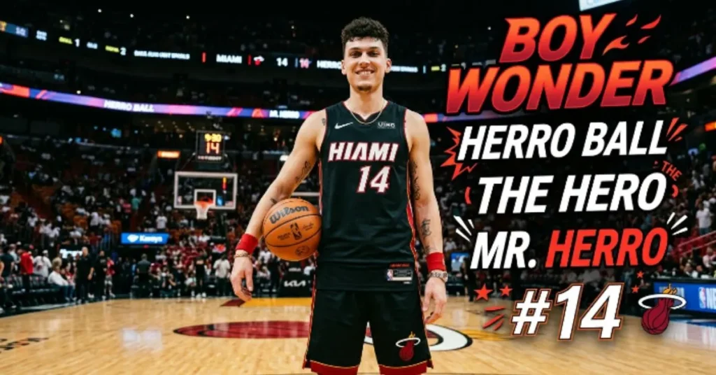 Cute Tyler Herro Nicknames